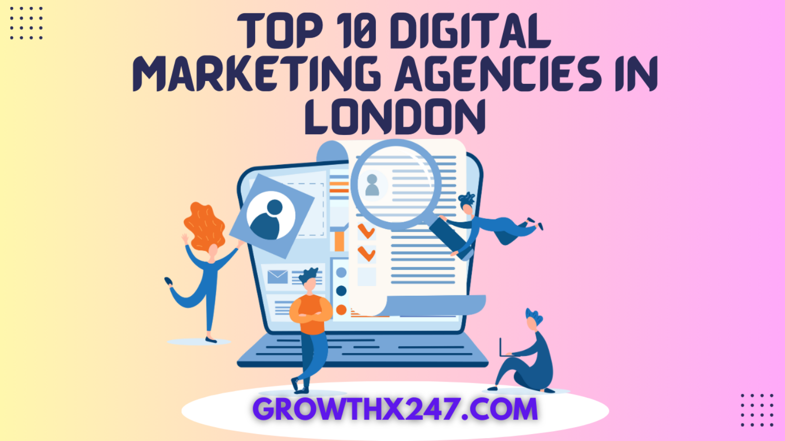 Top 10 Digital Marketing Agencies in London