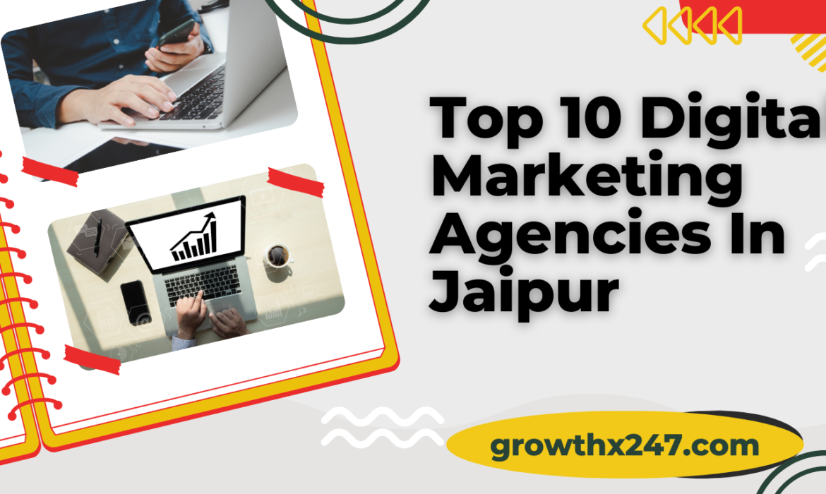 Top 10 Digital Marketing Agencies In Jaipur
