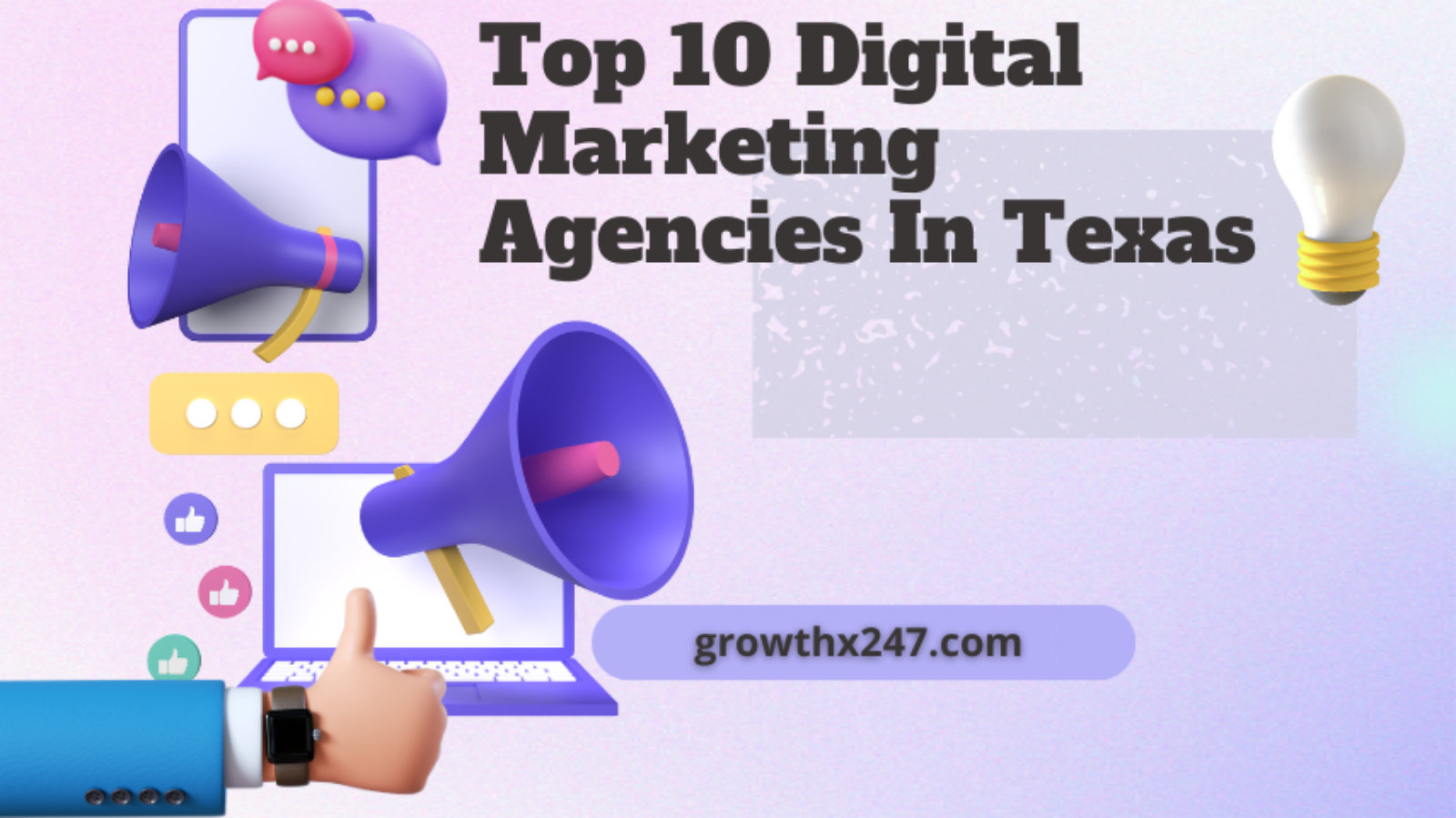 Top 10 Digital Marketing Agencies In Texas