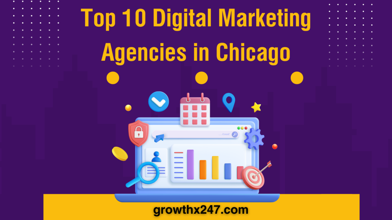 Top 10 Digital Marketing Agencies in Chicago