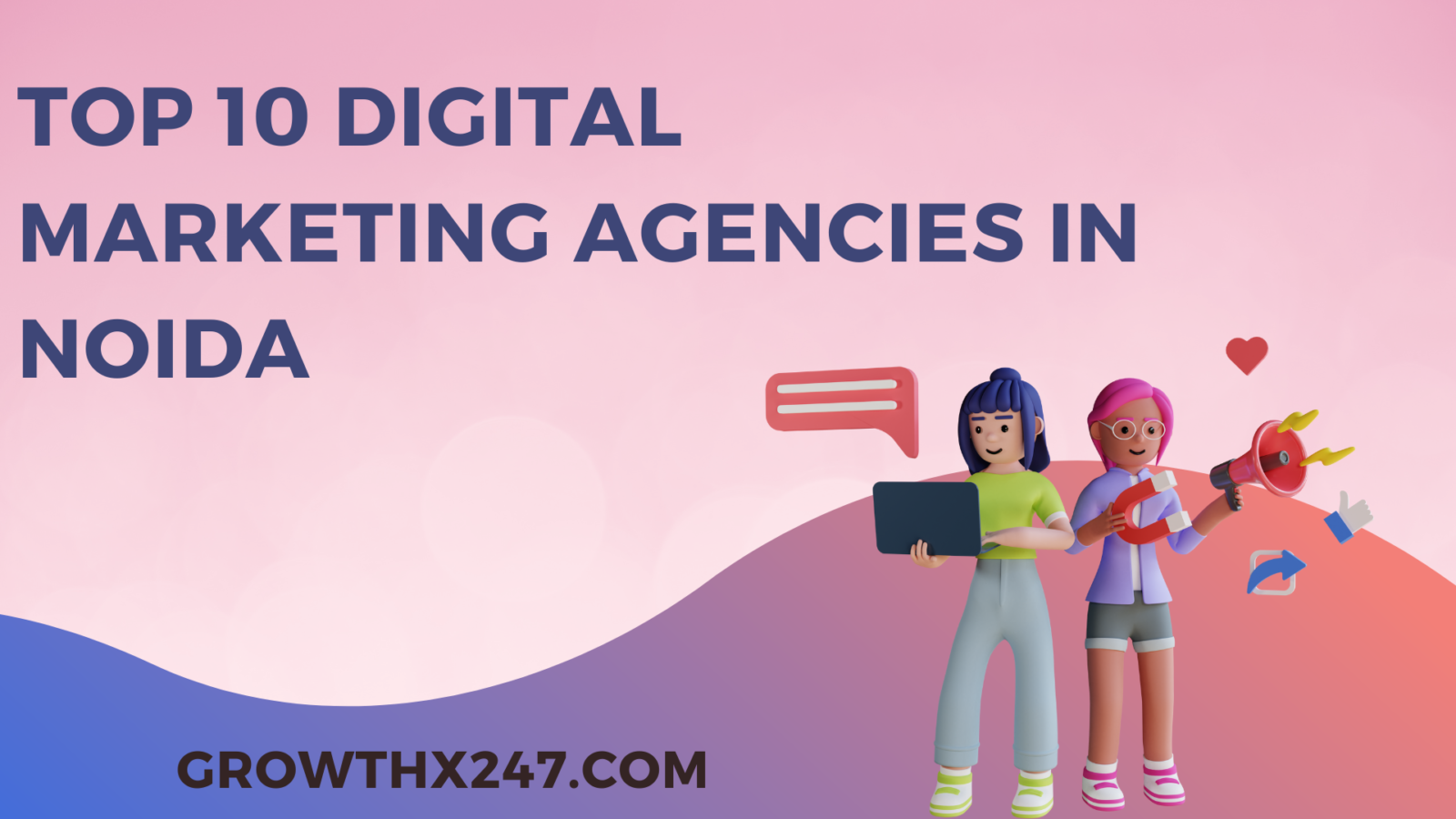 Top 10 Digital Marketing Agencies In Noida