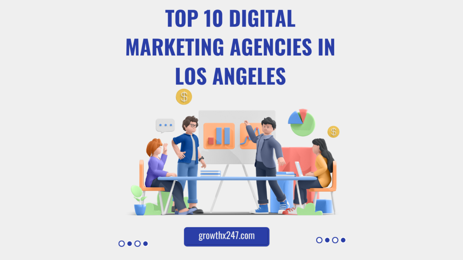 Top 10 Digital Marketing Agencies in Los Angeles