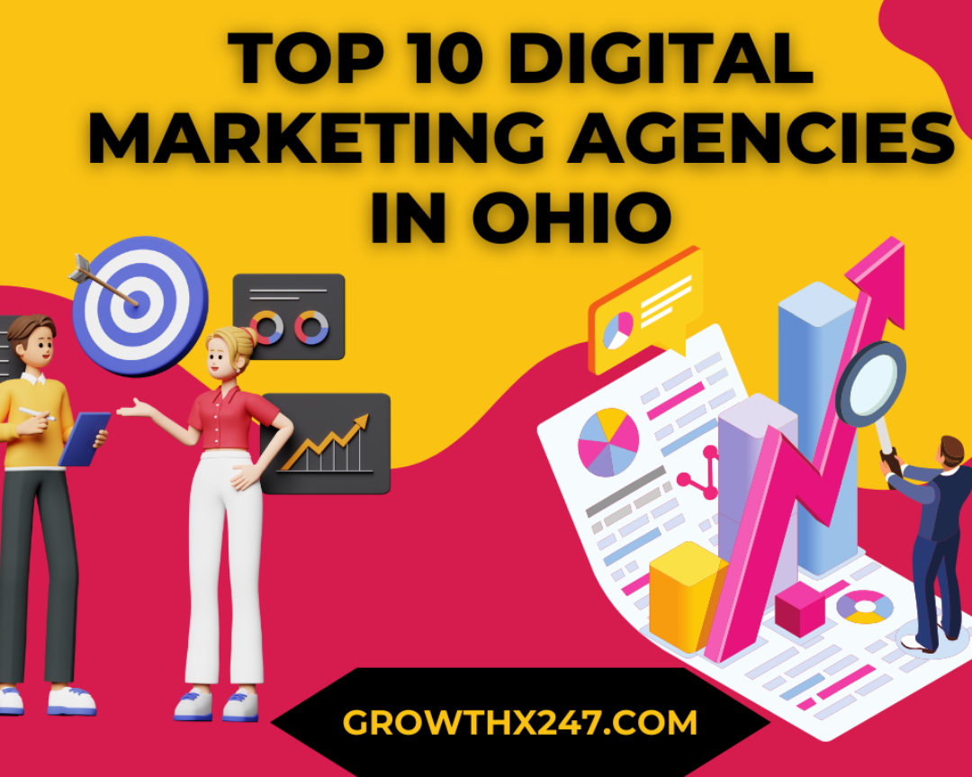 Top 10 Digital Marketing Agencies In Ohio