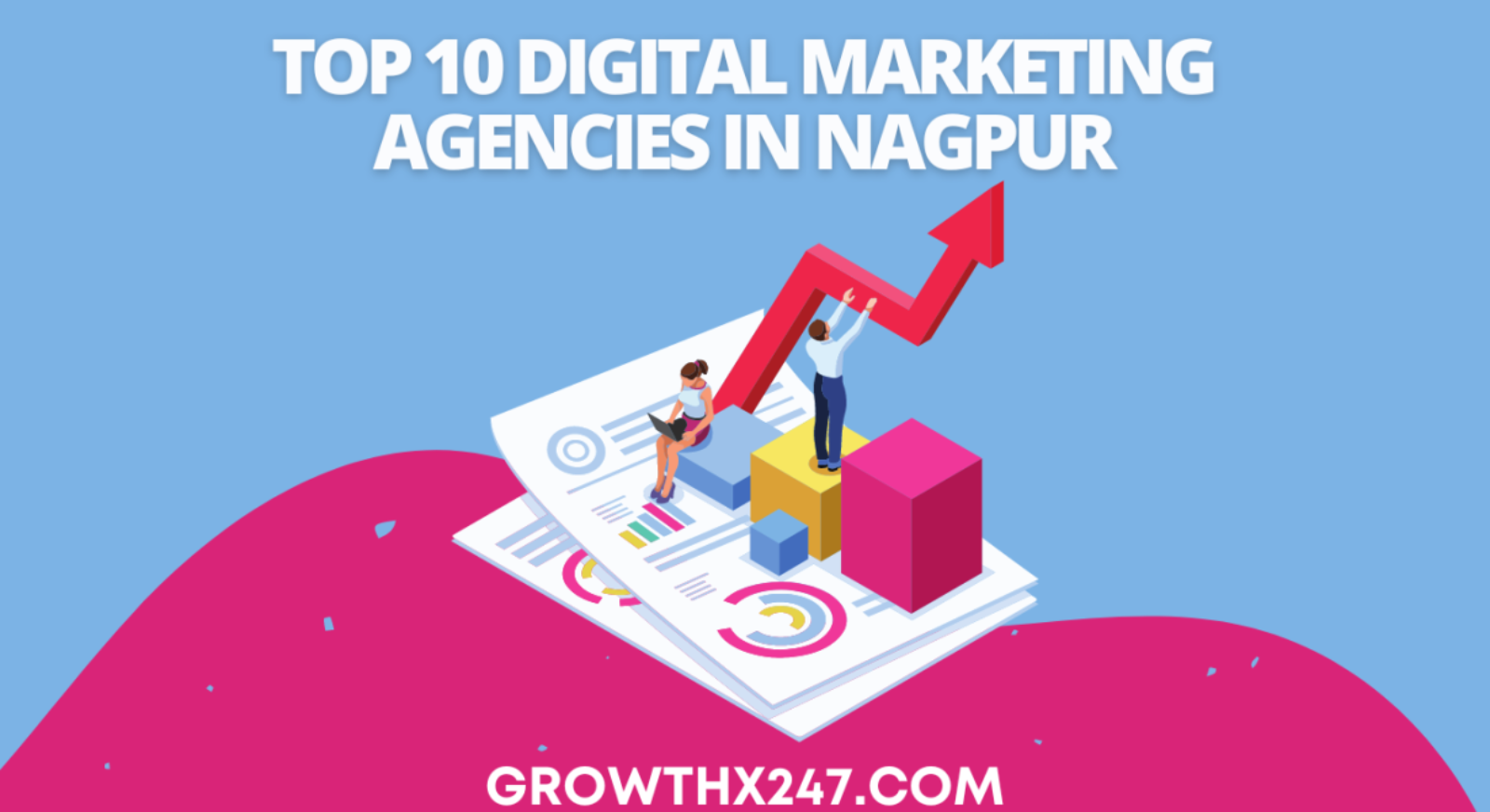 Top 10 Digital Marketing Agencies in Nagpur