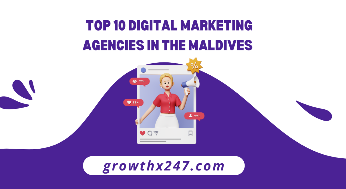 Top 10 Digital Marketing Agencies in the Maldives