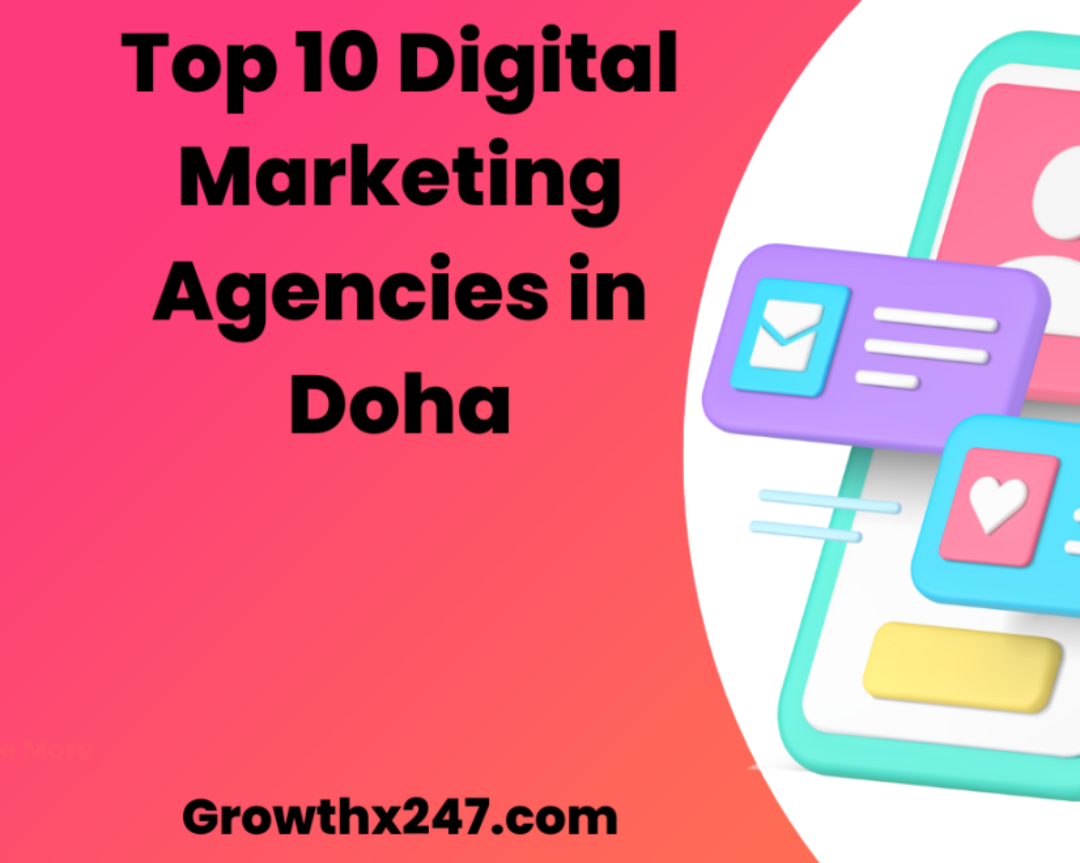 Top 10 Digital Marketing Agencies in Doha