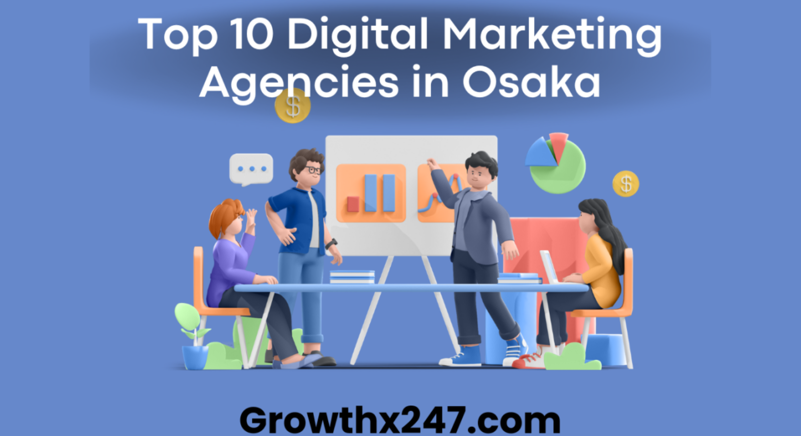 Top 10 Digital Marketing Agencies in Osaka