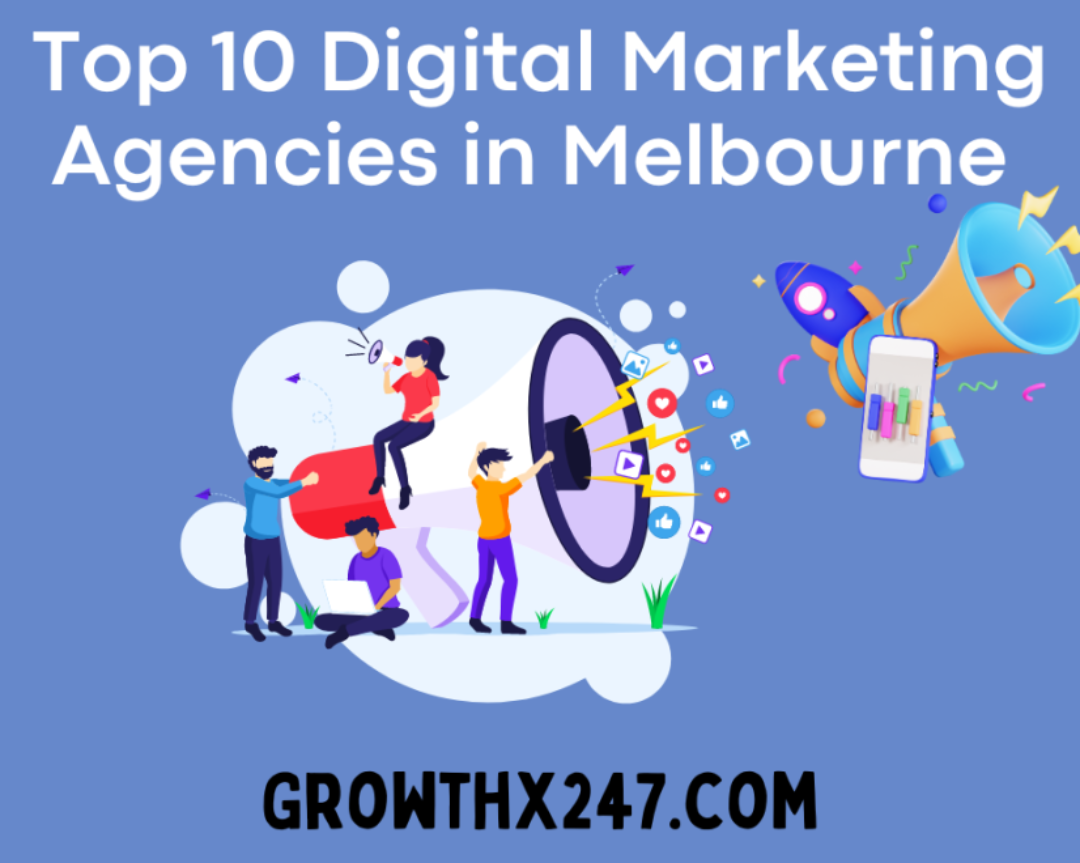 Top 10 Digital Marketing Agencies in Melbourne